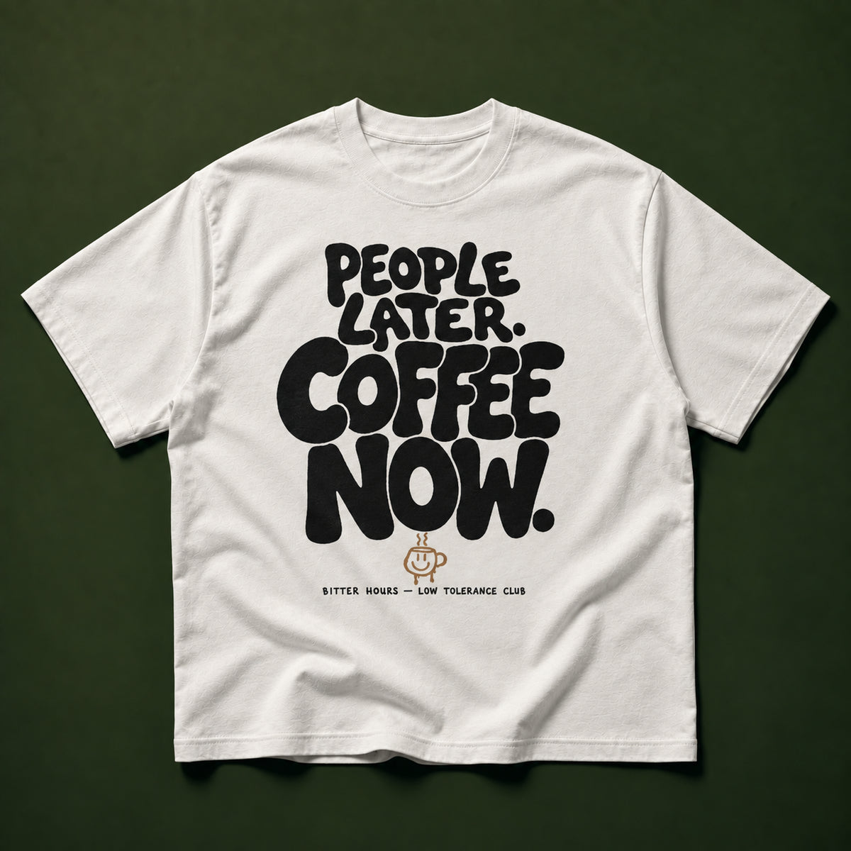 People Later Coffee Now Tee